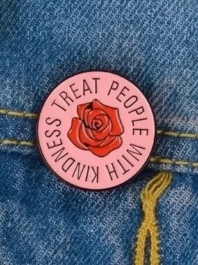 Treat People With Kindness Pink Rose Enamel Pin Cute Gift NEW